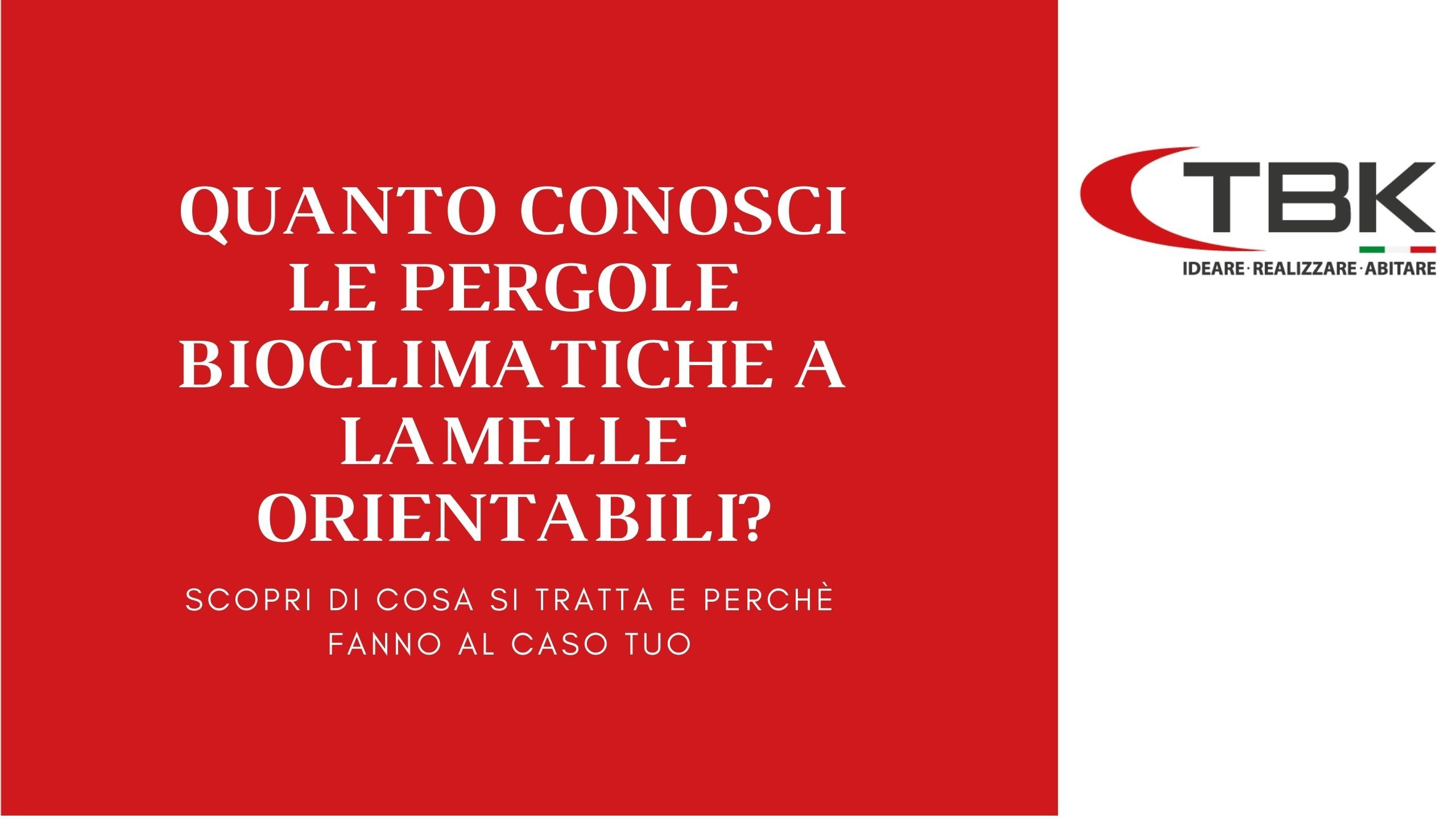 Guida alle pergole bioclimatiche a lamelle orientabili