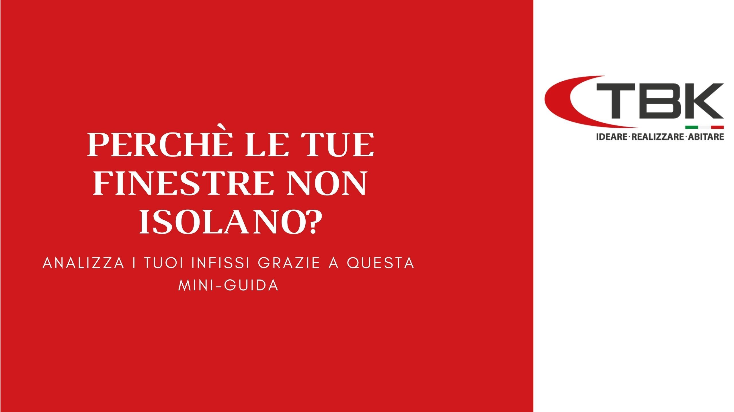 Isolamento termico finestre: da cosa dipende e come si ottiene?