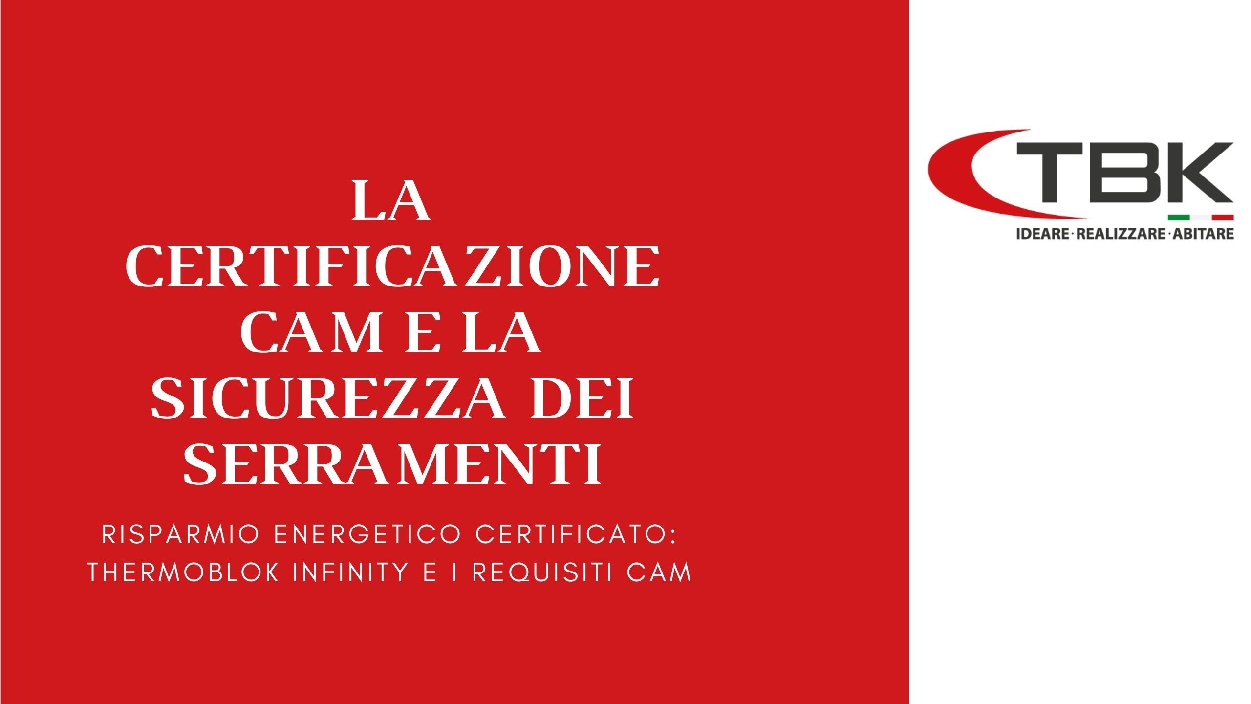 Certificazione CAM: perché Thermoblok Infinity è una sicurezza