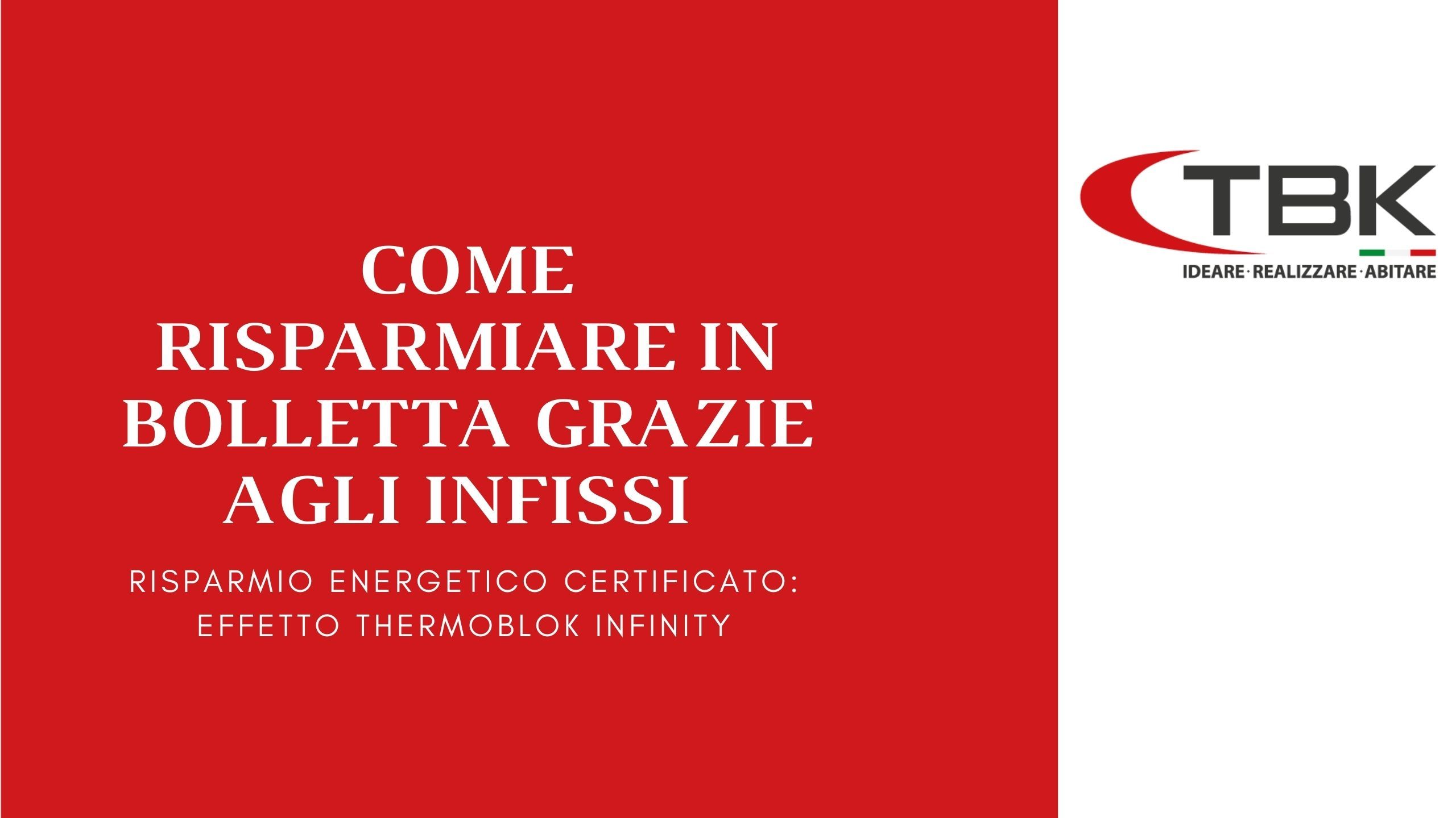 Riqualificazione energetica della casa: è possibile grazie agli infissi giusti?